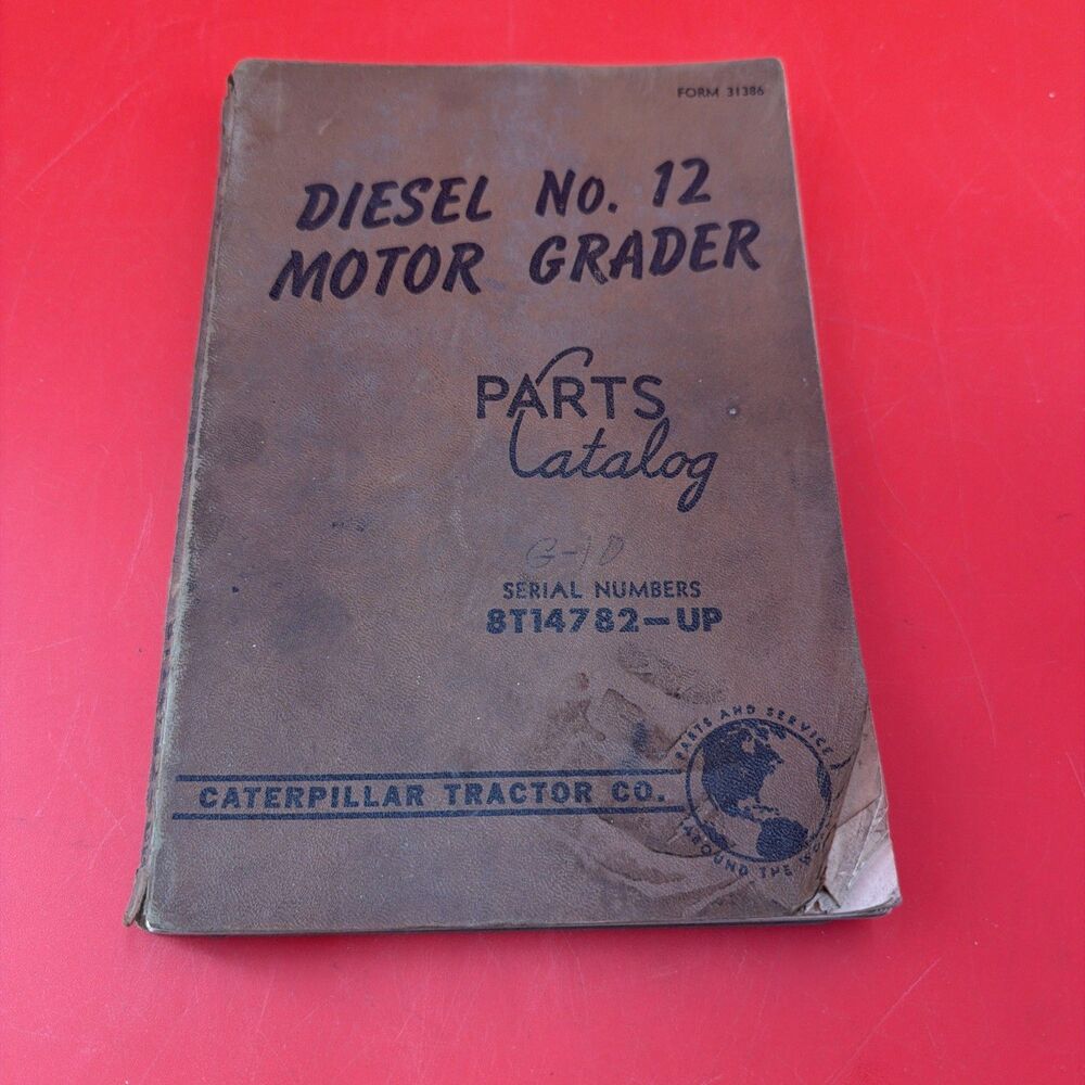 VTG 1955 Caterpillar NO. 12 Diesel Motor Grader Parts Catalog Book 8T14782 Up